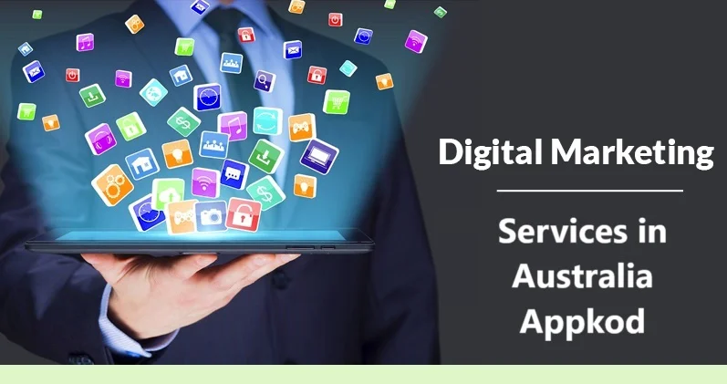 Unlocking Success with Digital Marketing Services in Australia: Appkod Style